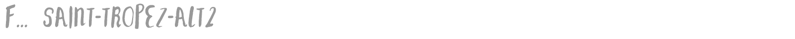 F... Saint-Tropez font preview